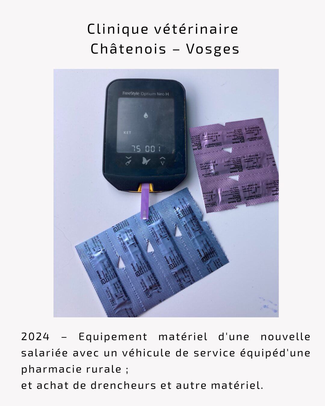 Matériel vétérinaire de la clinique vétérinaire de Châtenois dans les Vosges